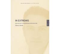 In Extremis: Essais sur l'Art et ses Deterritoralisat