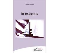 In extremis - Philippe Goudour - L'harmattan - broché - Théâtre