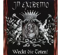 In Extremo - Weckt die Toten