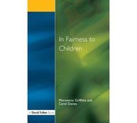 In Fairness to Children, Primary Curriculum Series Ann Dean, Carol Davies, Margret Cadman, Morwenna Griffiths (Auteur)