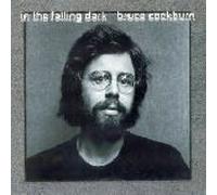 In Falling Dark (Deluxe Edition) by Bruce Cockburn