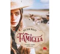 In Famiglia. Il Lungo Viaggio Di Perrine