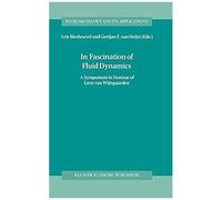 In Fascination Of Fluid Dynamics