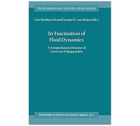 In Fascination Of Fluid Dynamics