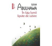 In fata lumii lipsite de iubire - Susan Abulhawa, Top 10, Editie in limba romana