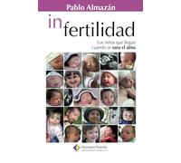 In Fertilidad: Los niños que llegan cuando se sana el alma