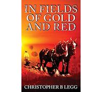 In Fields Of Gold And Red