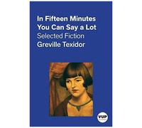 In Fifteen Minutes You Can Say A Lot