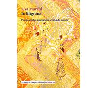 In filigrana. Poesia arabo-americana scritta da donne