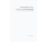 IN FINDING BTS, I FOUND MY PURPOSE: I Was Surviving - Until Music and Korea Changed My Direction