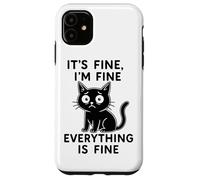 in Fine, Everything is Fine Fun Cat Coque pour iPhone 11