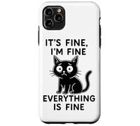 in Fine, Everything is Fine Fun Cat Coque pour iPhone 11 Pro Max