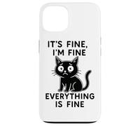 in Fine, Everything is Fine Fun Cat Coque pour iPhone 13