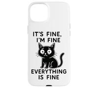 in Fine, Everything is Fine Fun Cat Coque pour iPhone 15 Plus