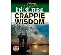 In-Fisherman Crappie Wisdom DVD