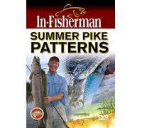 In-Fisherman Summer Pike Patterns DVD