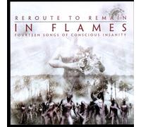 Reroute To Remain - Fourteen Songs Of Conscious Insanity