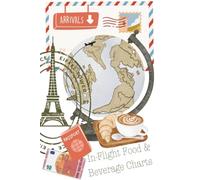 In-Flight Beverage Charts: Food and Beverage Charts
