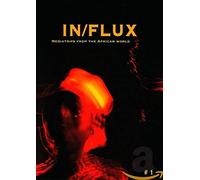 in/Flux : Mediatrips from The African World
