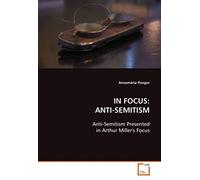 In Focus: Anti-Semitism