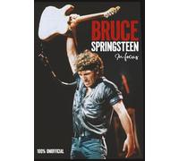 In Focus: Bruce Springsteen: Special Issue | Stunning Images, Behind-the-Scenes Moments, Intimate Stories | BRUCE SPRINGSTEEN PHOTO BOOK