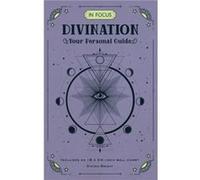 In Focus Divination by Steven Bright Steven Bright (Auteur)