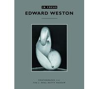 In Focus: Edward Weston