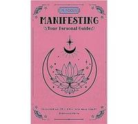In Focus Manifesting: Your Personal Guide