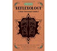 In Focus Reflexology: Your Personal Guide - Includes an 18x24-inch Wall Chart