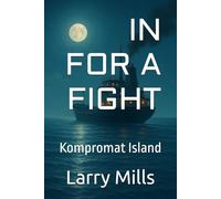 IN FOR A FIGHT: Kompromat Island