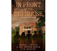 In Front of The Big House: You Cannot Erase History