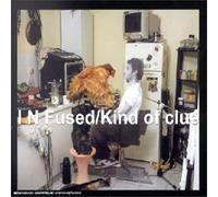 IN Fused - Kind of Clue