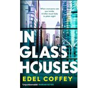 In Glass Houses