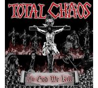 Total Chaos – In God We Kill – Vinyle LP coloré (rouge) – The Orchard