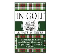 IN GOLF: Always and Never