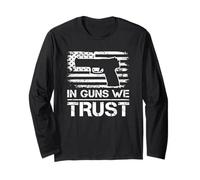In Guns We Trust - Pistolet professionnel avec drapeau américain 2e amendement Manche Longue