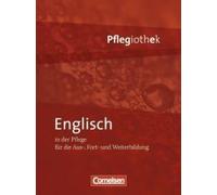 In Guten Händen - Pflegiothek: Englisch In Der Pflege
