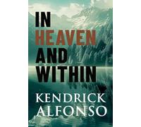 In Heaven and Within: A Spiritual Conversation with the Divine Father