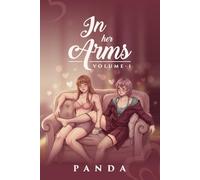 In Her Arms: Volume 1