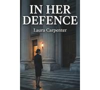 In Her Defense: A Mercy Law Thriller