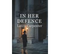 In Her Defense: A Mercy Law Thriller
