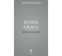 In Her Grace - Reema Zaman - Blackstone Publishing - ebook (ePub) - Livre