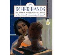 In Her Hands by Alan Schroeder Inconnu (Auteur)