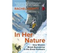 In Her Nature by Rachel Hewitt Rachel Hewitt (Auteur)