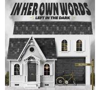 In Her Own Words – Left In The Dark – Vinyle – Void Variant
