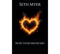 In het vuur van de dag