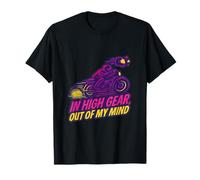 In High Gear Out of My Mind Motif moto humoristique fluo T-Shirt