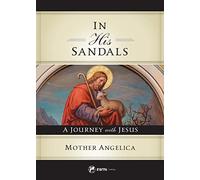 In His Sandals: A Journey With Jesus