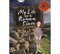 In His Shoes: My Life As A Roman Slave