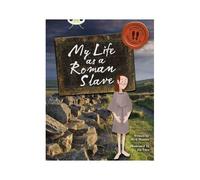 In His Shoes: My Life As A Roman Slave